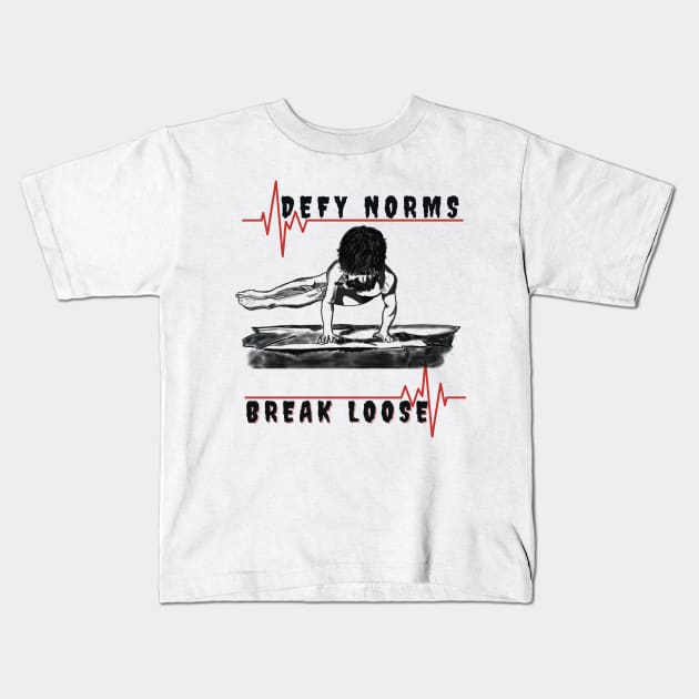 Defy Norms, Break Loose Kids T-Shirt by Kidrock96